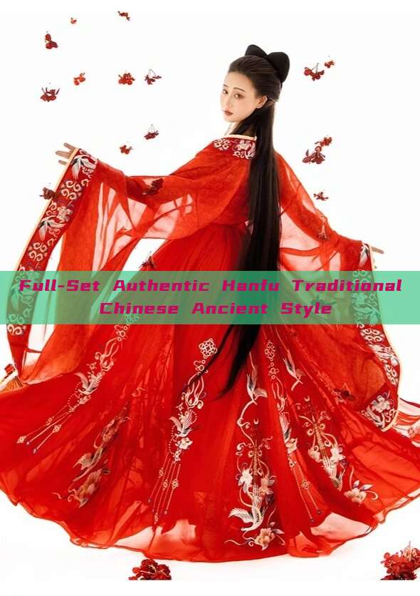 Full-Set Authentic Hanfu Traditional Chinese Ancient Style Full-Set Authentic Hanfu Traditional Chinese Ancient Style