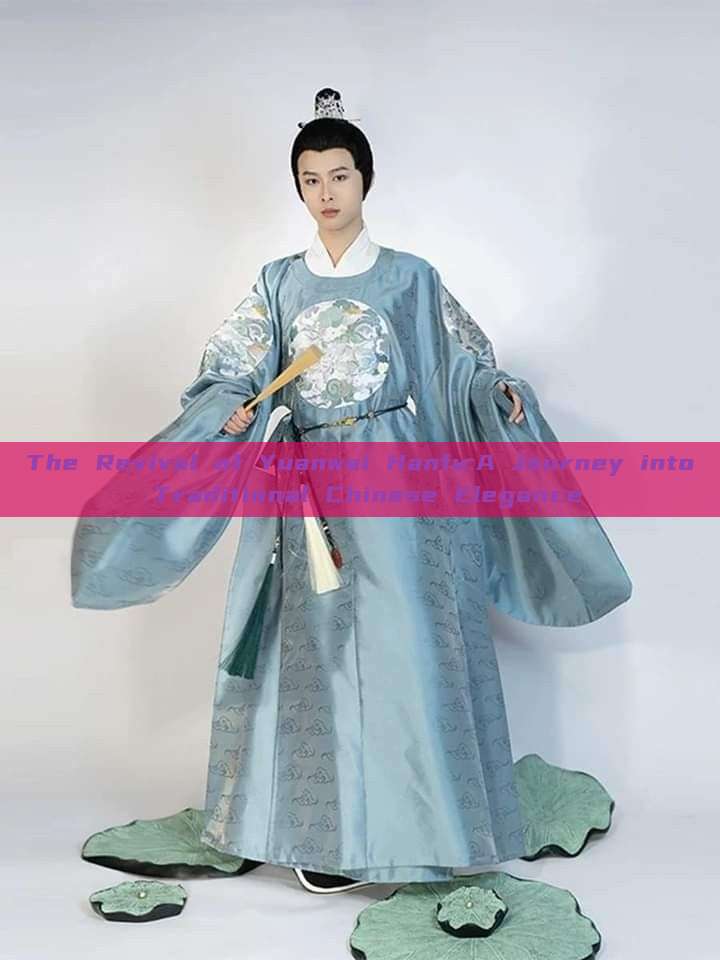 The Revival of Yuanwai Hanfu:A Journey into Traditional Chinese Elegance