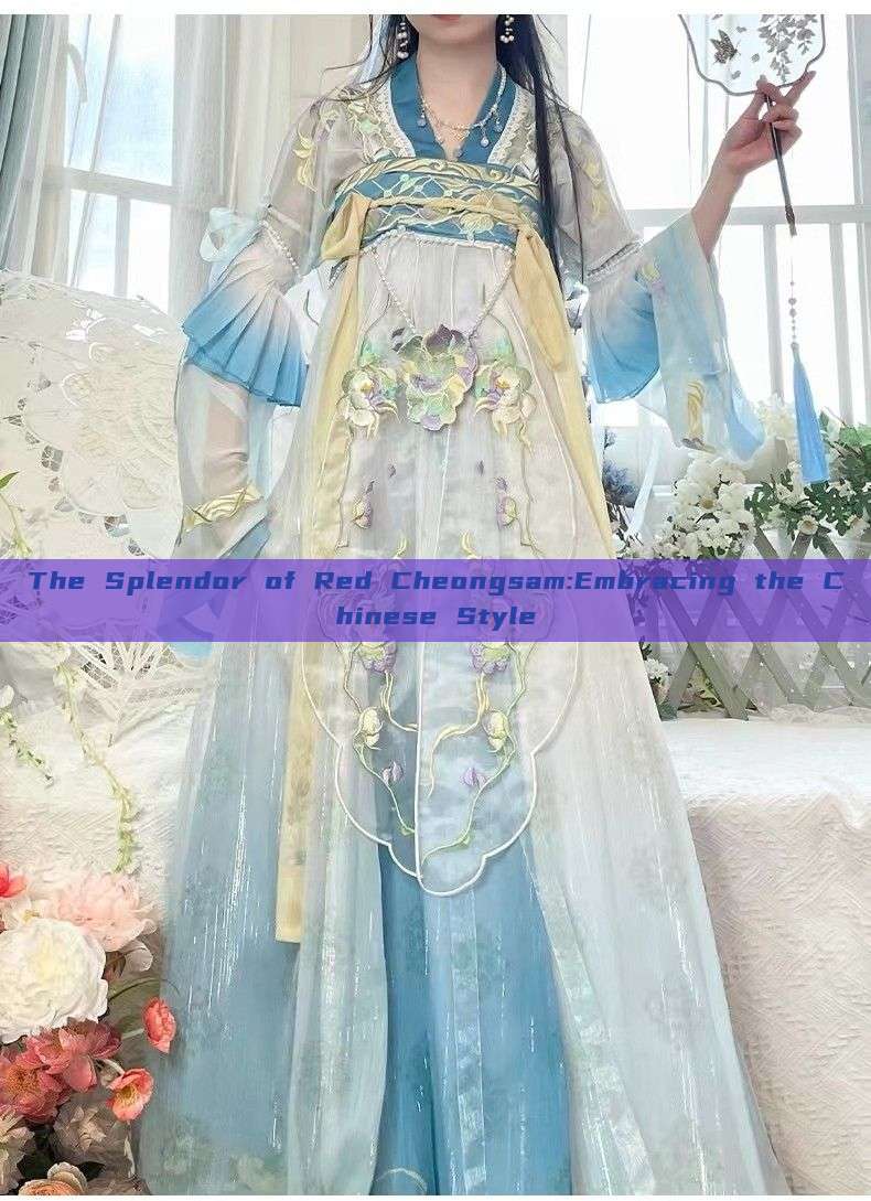 The Splendor of Red Cheongsam:Embracing the Chinese Style The Splendor of Red Cheongsam:Embracing the Chinese Style