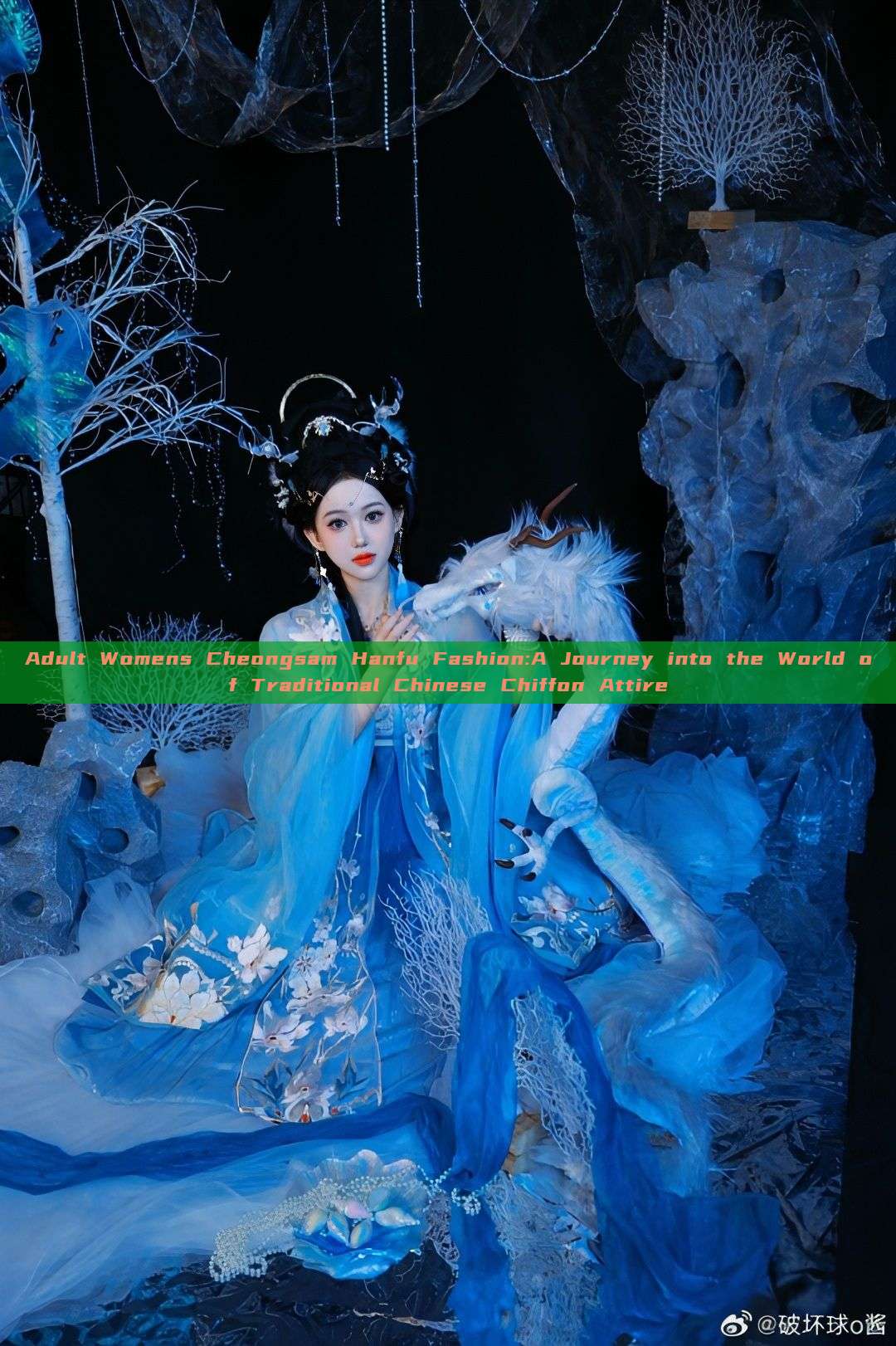 Adult Womens Cheongsam Hanfu Fashion:A Journey into the World of Traditional Chinese Chiffon Attire Adult Womens Cheongsam Hanfu Fashion:A Journey into the World of Traditional Chinese Chiffon Attire