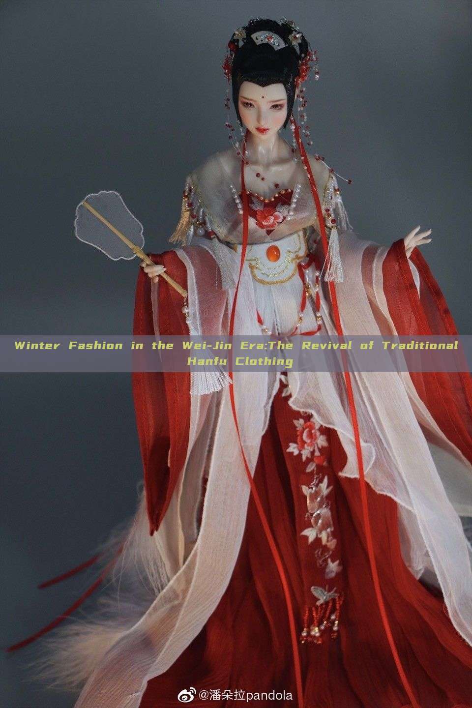 Winter Fashion in the Wei-Jin Era:The Revival of Traditional Hanfu Clothing Winter Fashion in the Wei-Jin Era:The Revival of Traditional Hanfu Clothing