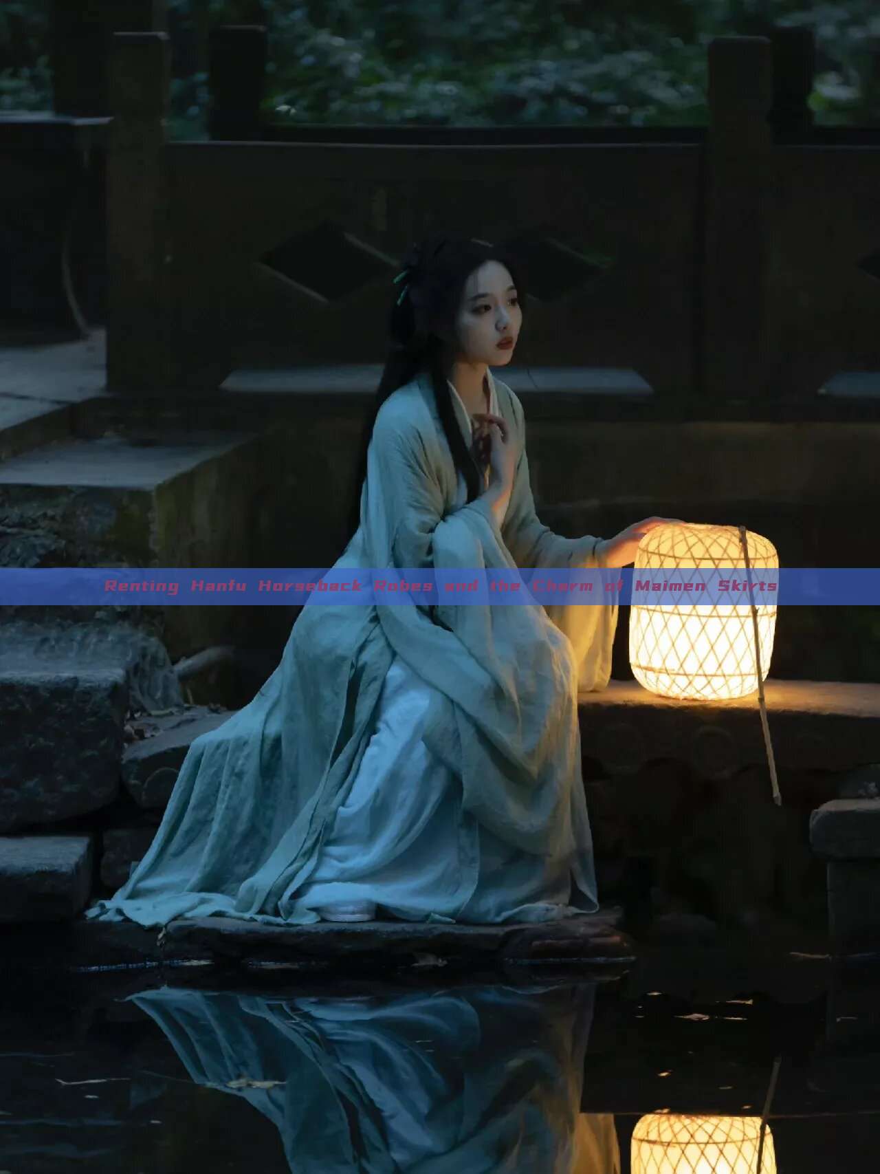 Renting Hanfu Horseback Robes and the Charm of Maimen Skirts