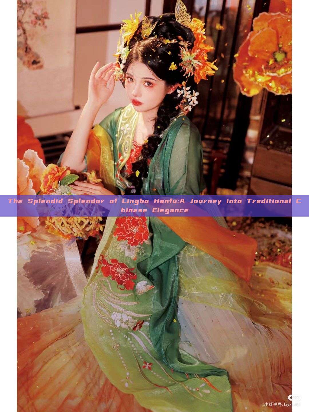 The Splendid Splendor of Lingbo Hanfu:A Journey into Traditional Chinese Elegance The Splendid Splendor of Lingbo Hanfu:A Journey into Traditional Chinese Elegance