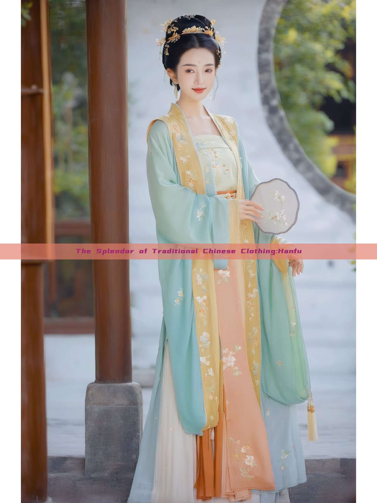 The Splendor of Traditional Chinese Clothing:Hanfu The Splendor of Traditional Chinese Clothing:Hanfu