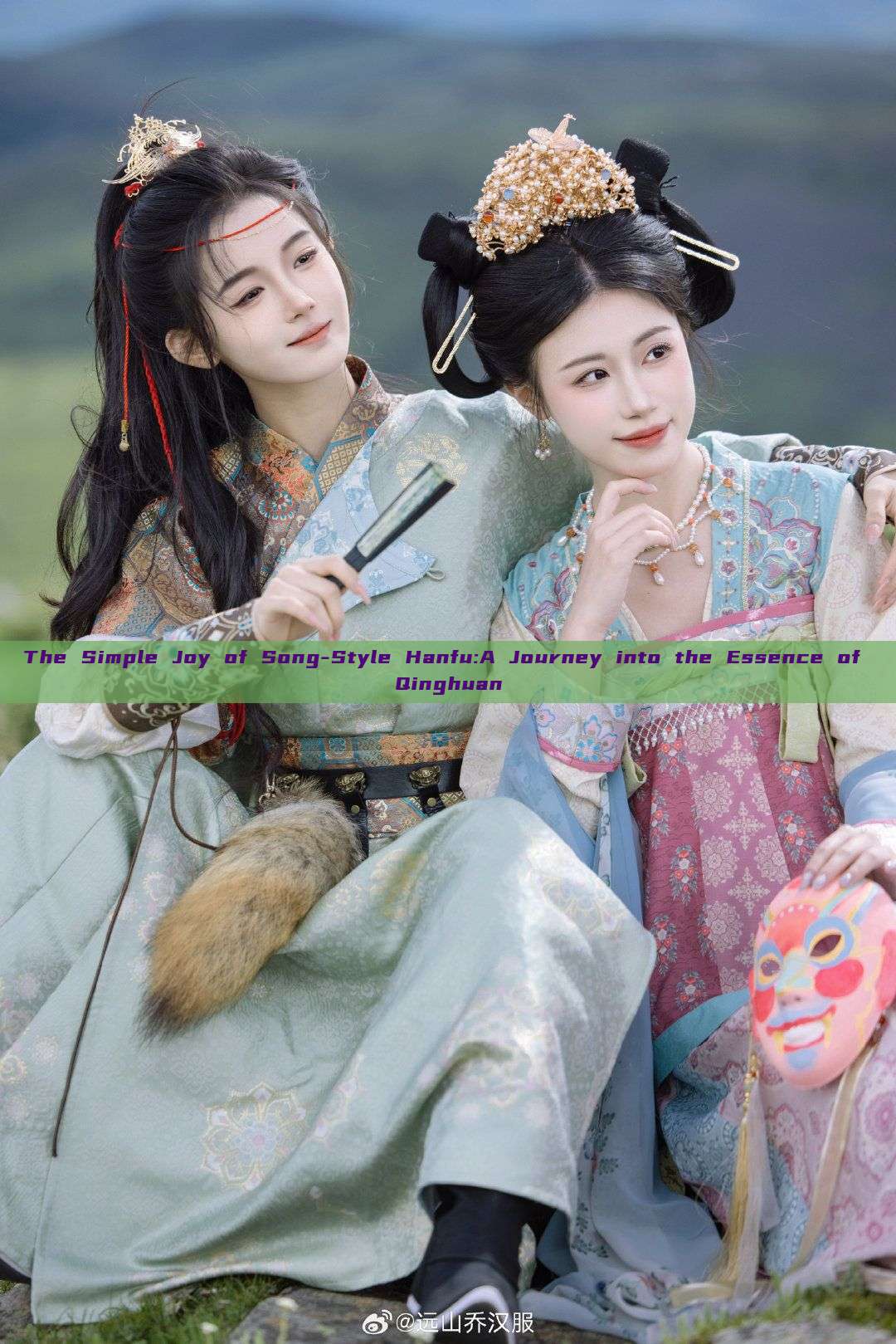 The Simple Joy of Song-Style Hanfu:A Journey into the Essence of Qinghuan The Simple Joy of Song-Style Hanfu:A Journey into the Essence of Qinghuan