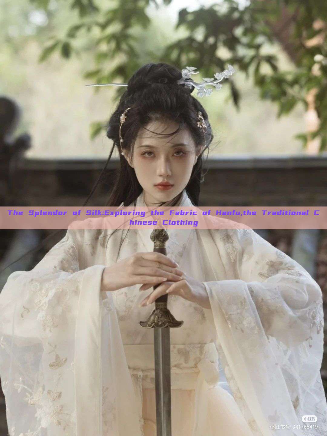 The Splendor of Silk:Exploring the Fabric of Hanfu,the Traditional Chinese Clothing The Splendor of Silk:Exploring the Fabric of Hanfu,the Traditional Chinese Clothing