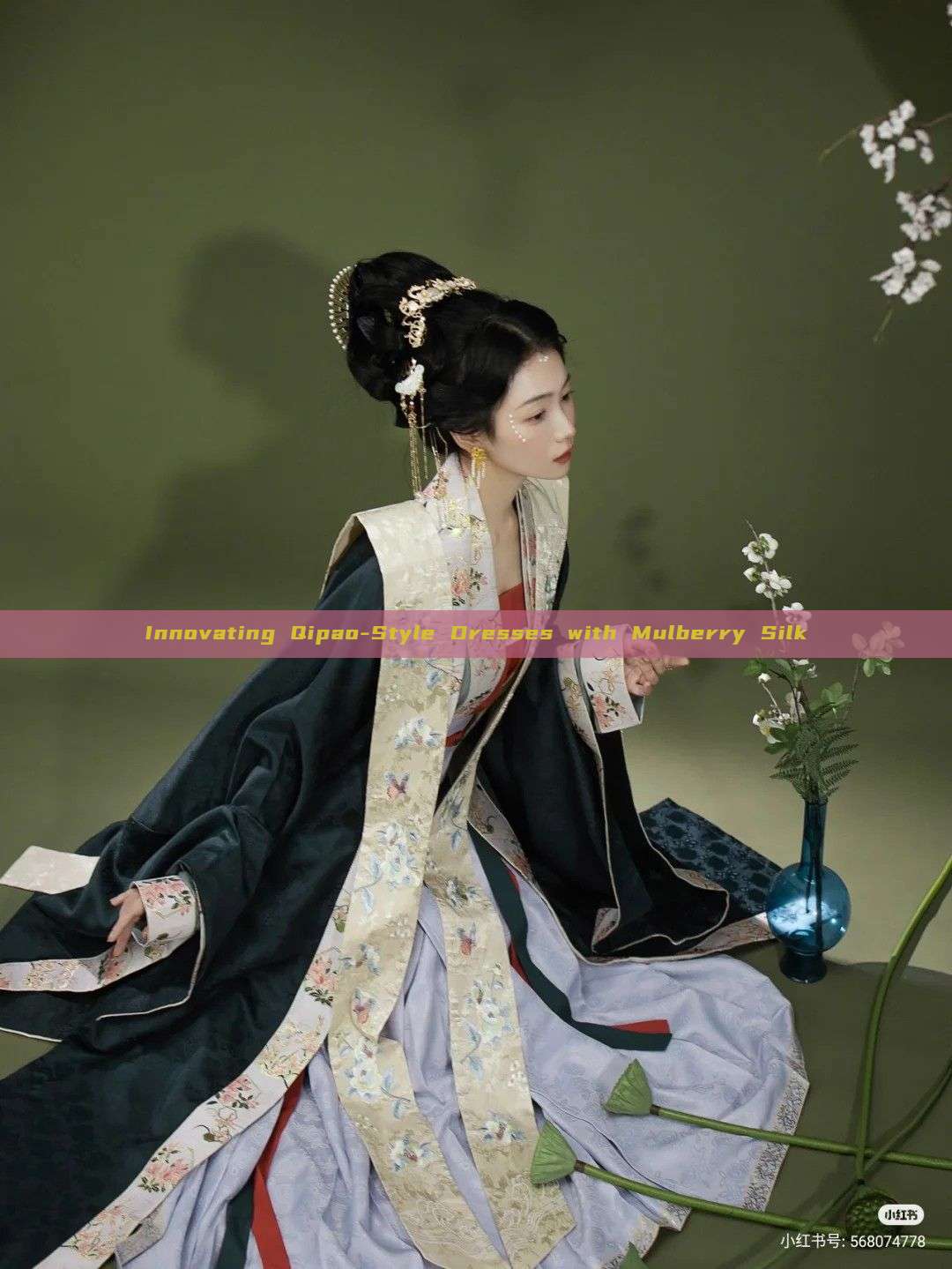 Innovating Qipao-Style Dresses with Mulberry Silk Innovating Qipao-Style Dresses with Mulberry Silk