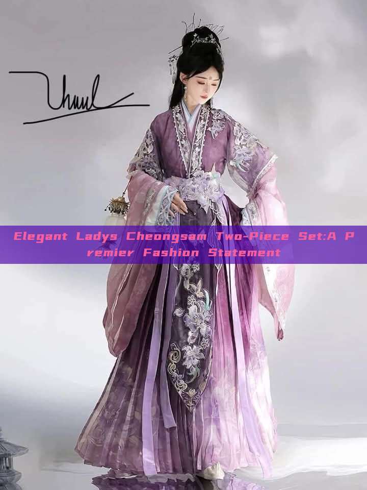 Elegant Ladys Cheongsam Two-Piece Set:A Premier Fashion Statement Elegant Ladys Cheongsam Two-Piece Set:A Premier Fashion Statement