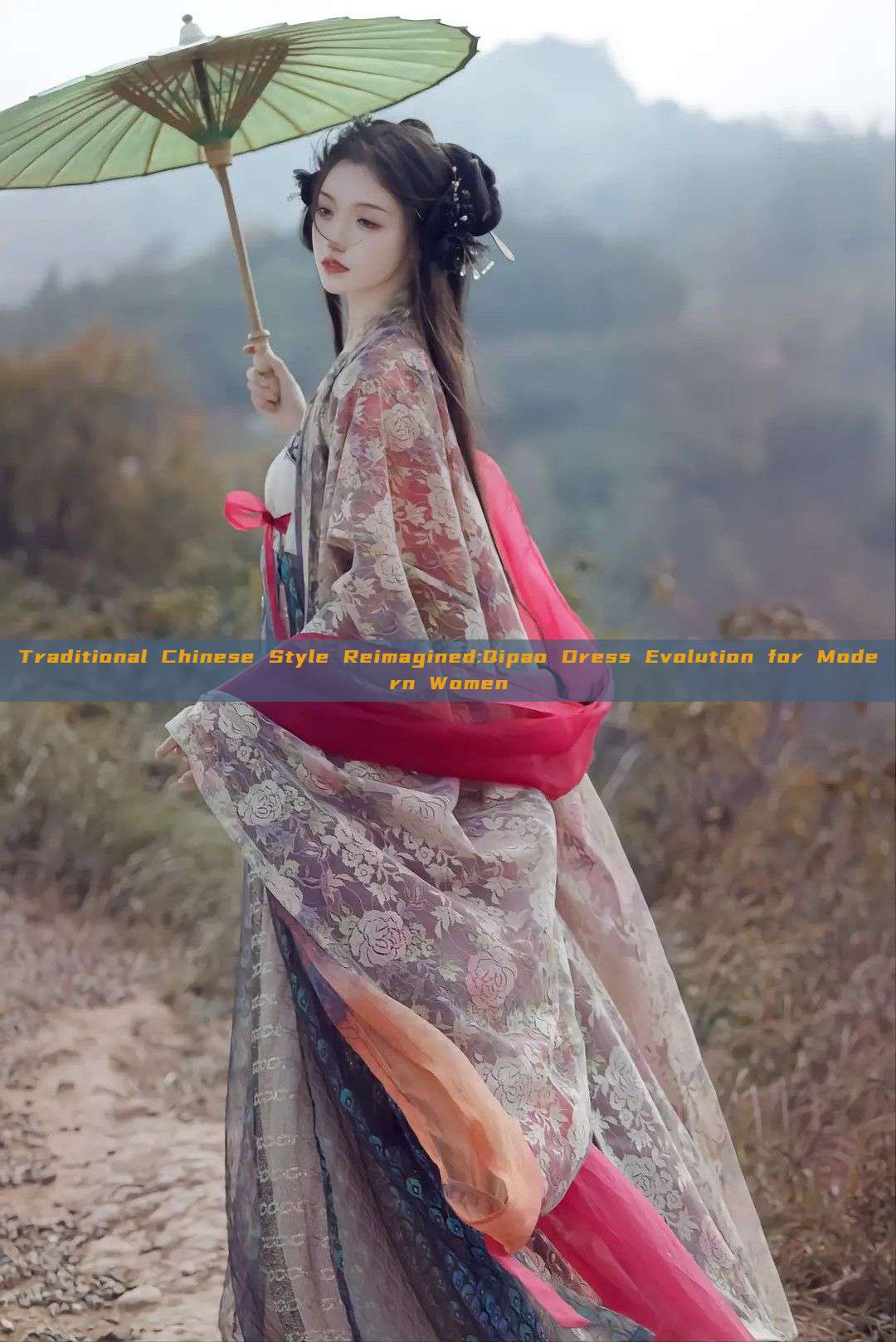 Traditional Chinese Style Reimagined:Qipao Dress Evolution for Modern Women Traditional Chinese Style Reimagined:Qipao Dress Evolution for Modern Women