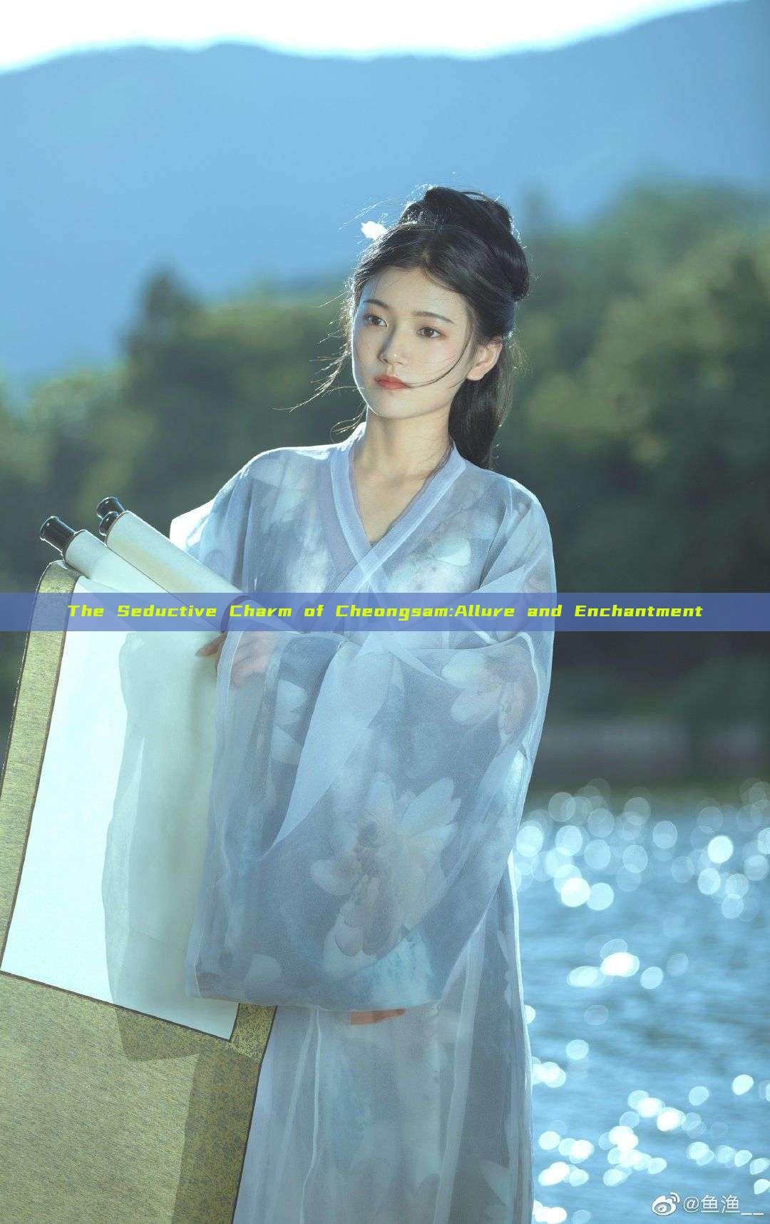 The Seductive Charm of Cheongsam:Allure and Enchantment The Seductive Charm of Cheongsam:Allure and Enchantment