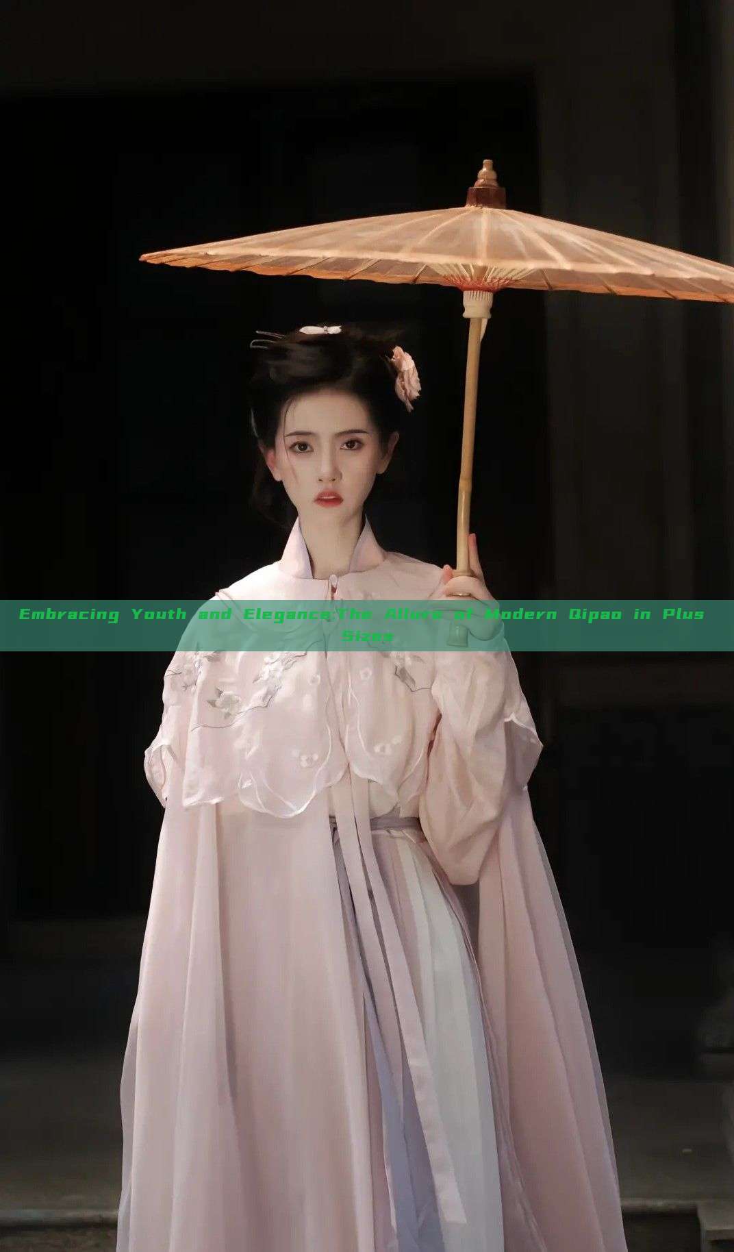Embracing Youth and Elegance:The Allure of Modern Qipao in Plus Sizes Embracing Youth and Elegance:The Allure of Modern Qipao in Plus Sizes