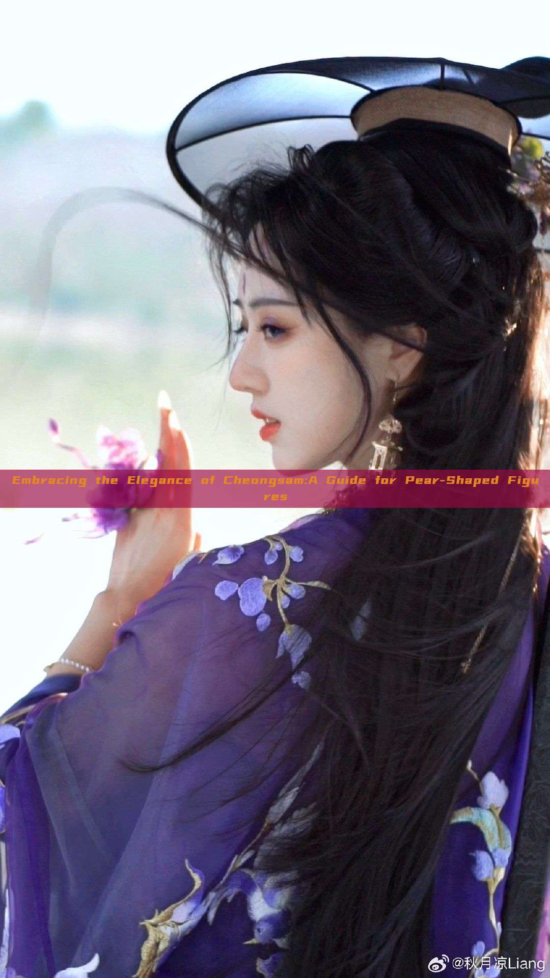 Embracing the Elegance of Cheongsam:A Guide for Pear-Shaped Figures Embracing the Elegance of Cheongsam:A Guide for Pear-Shaped Figures