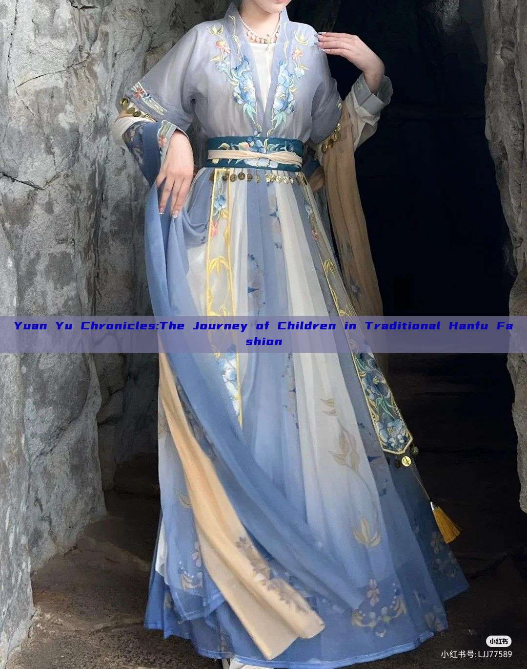 Yuan Yu Chronicles:The Journey of Children in Traditional Hanfu Fashion Yuan Yu Chronicles:The Journey of Children in Traditional Hanfu Fashion