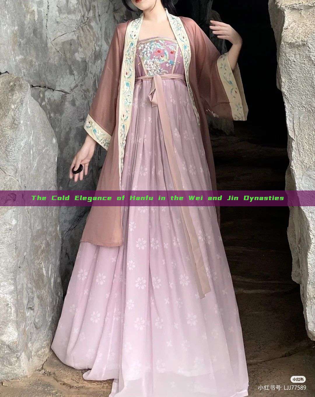 The Cold Elegance of Hanfu in the Wei and Jin Dynasties The Cold Elegance of Hanfu in the Wei and Jin Dynasties