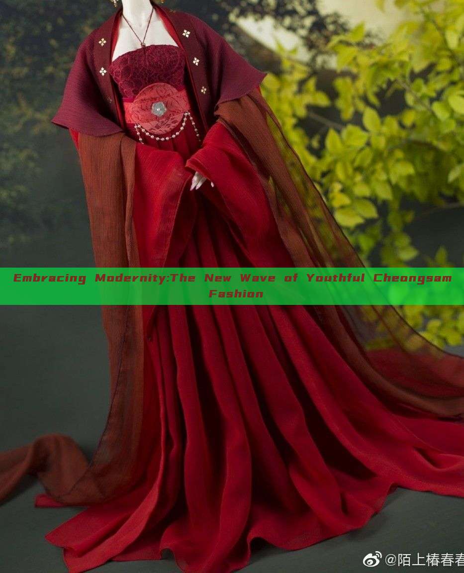 Embracing Modernity:The New Wave of Youthful Cheongsam Fashion Embracing Modernity:The New Wave of Youthful Cheongsam Fashion