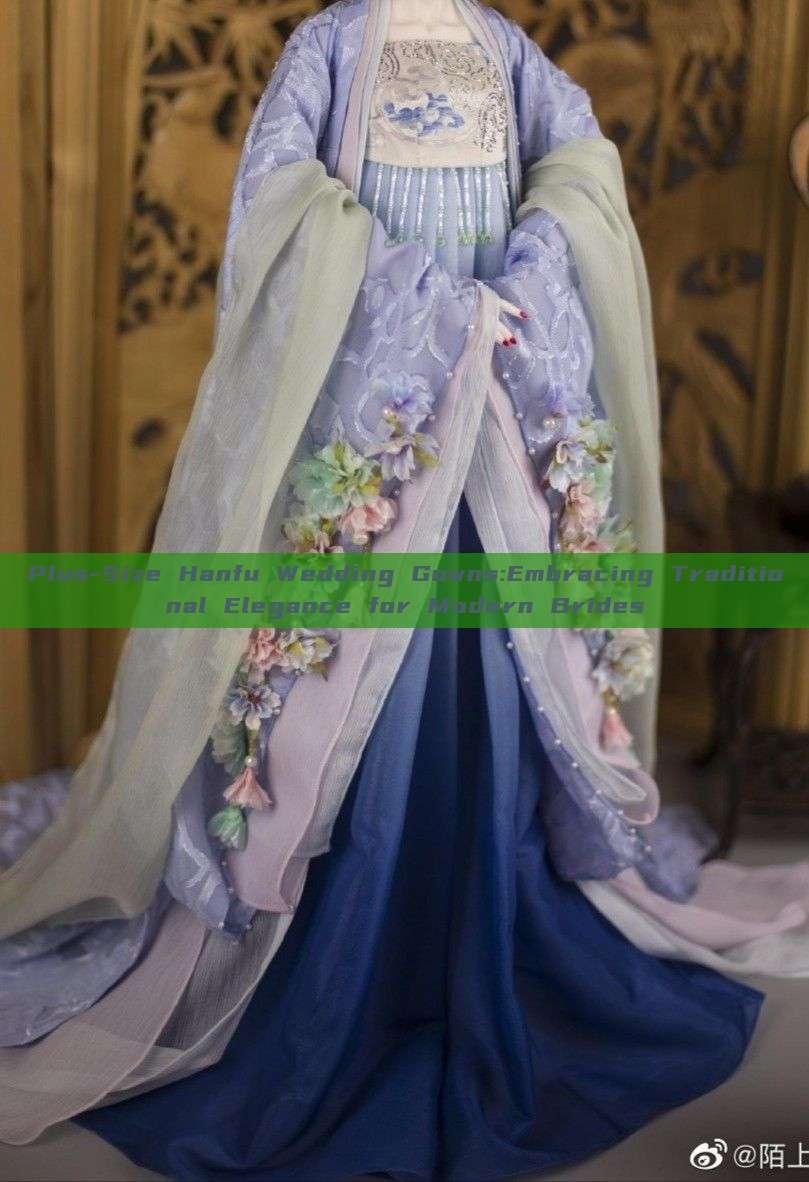 Plus-Size Hanfu Wedding Gowns:Embracing Traditional Elegance for Modern Brides Plus-Size Hanfu Wedding Gowns:Embracing Traditional Elegance for Modern Brides