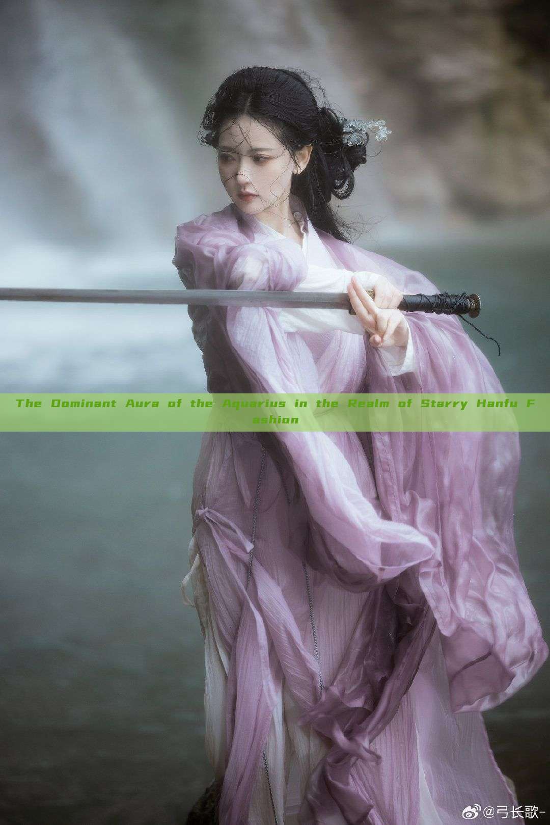 The Dominant Aura of the Aquarius in the Realm of Starry Hanfu Fashion The Dominant Aura of the Aquarius in the Realm of Starry Hanfu Fashion
