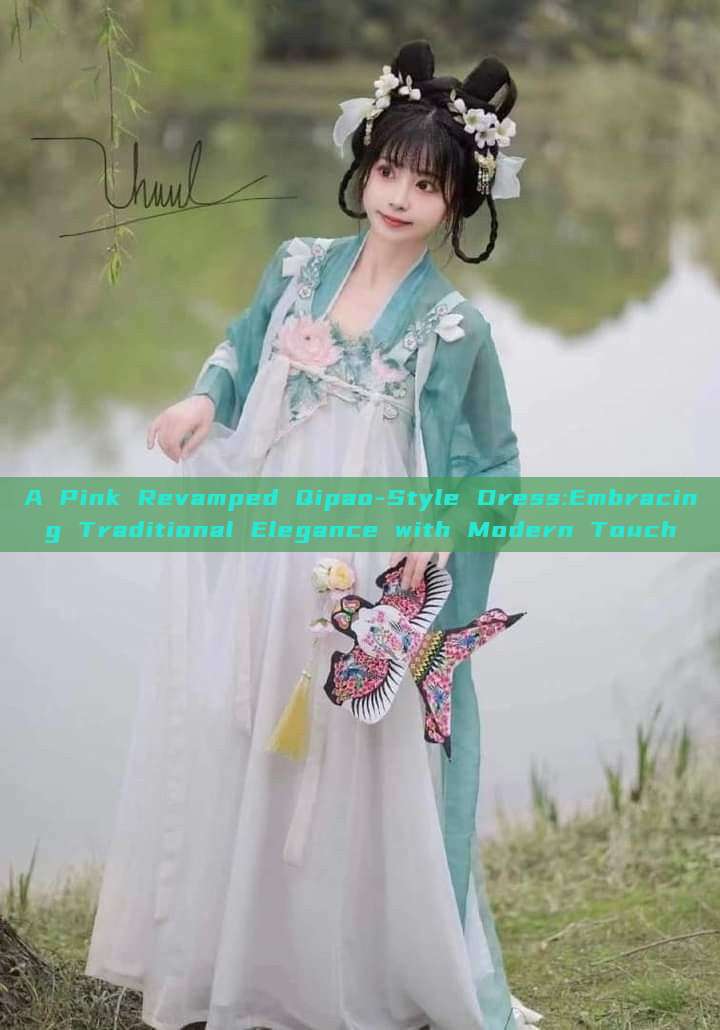 A Pink Revamped Qipao-Style Dress:Embracing Traditional Elegance with Modern Touch A Pink Revamped Qipao-Style Dress:Embracing Traditional Elegance with Modern Touch