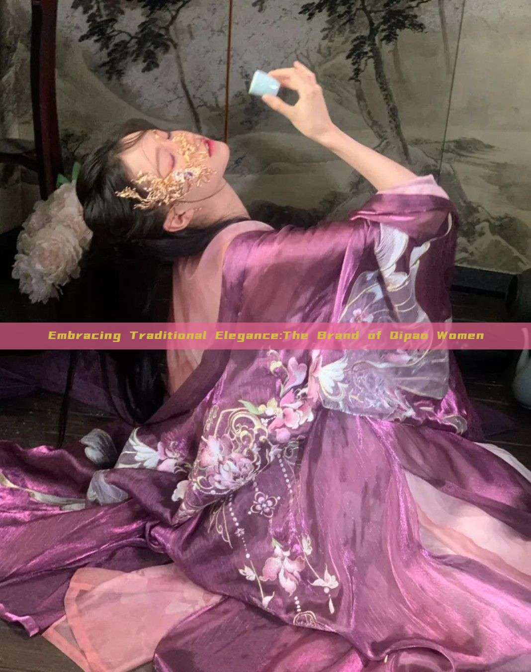 Embracing Traditional Elegance:The Brand of Qipao Women Embracing Traditional Elegance:The Brand of Qipao Women