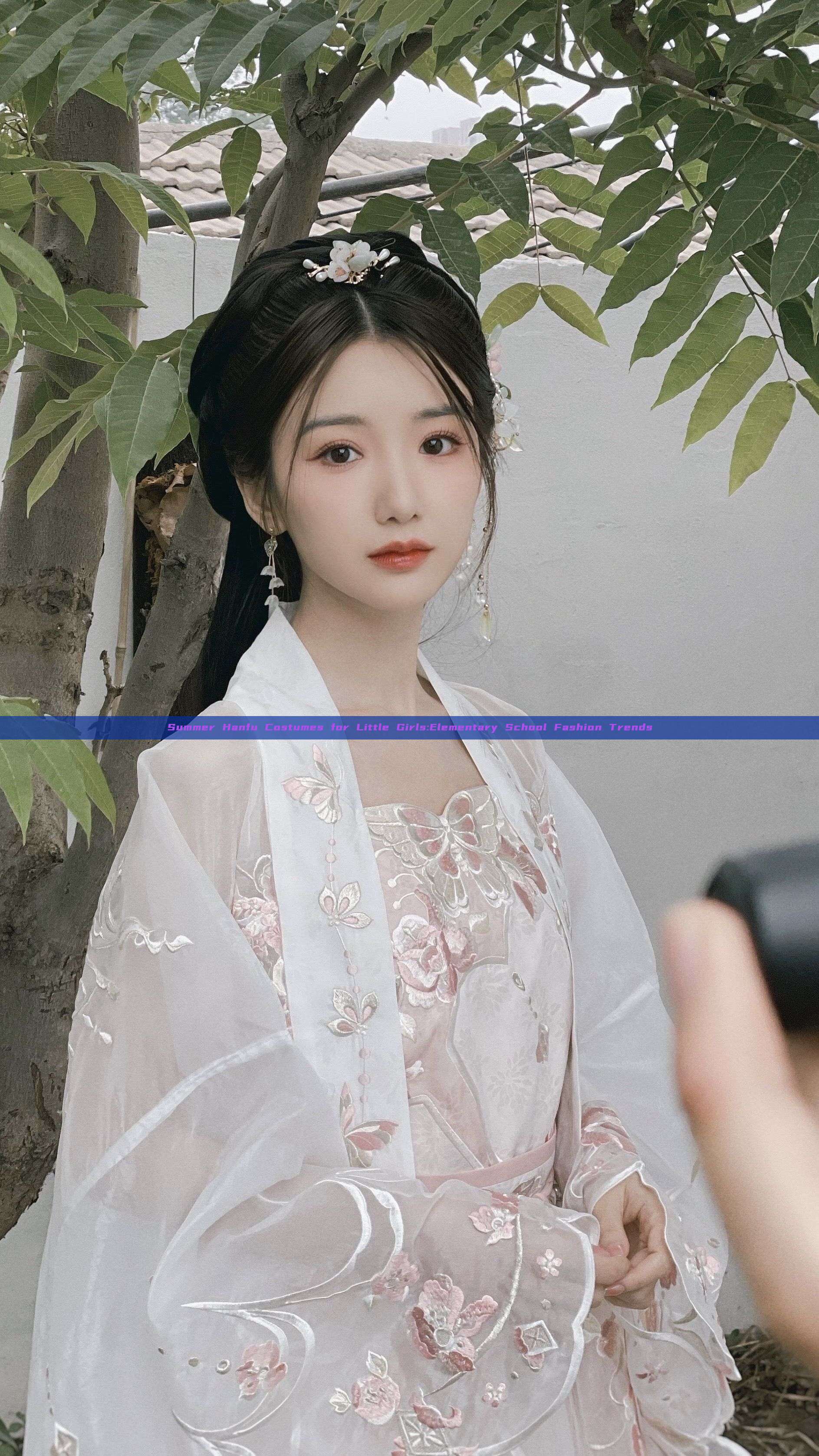 Summer Hanfu Costumes for Little Girls:Elementary School Fashion Trends Summer Hanfu Costumes for Little Girls:Elementary School Fashion Trends