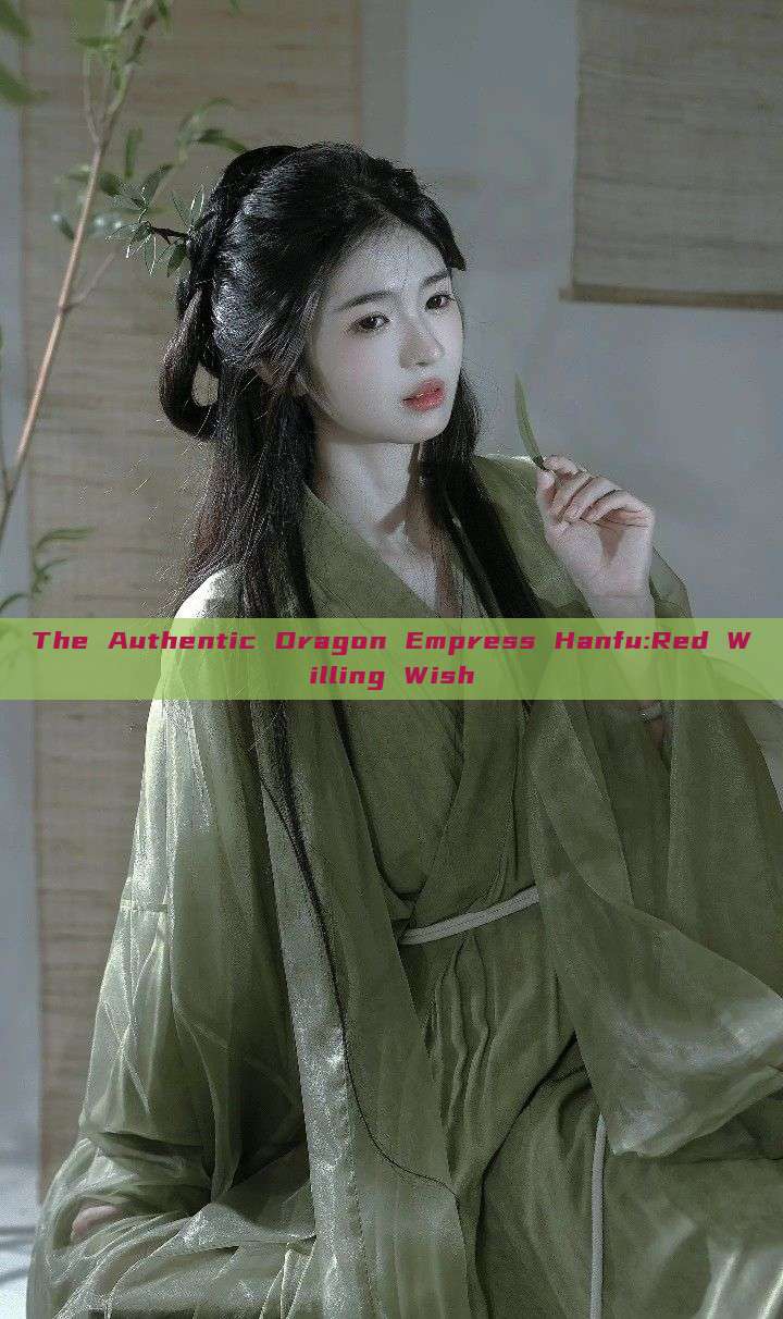 The Authentic Dragon Empress Hanfu:Red Willing Wish The Authentic Dragon Empress Hanfu:Red Willing Wish