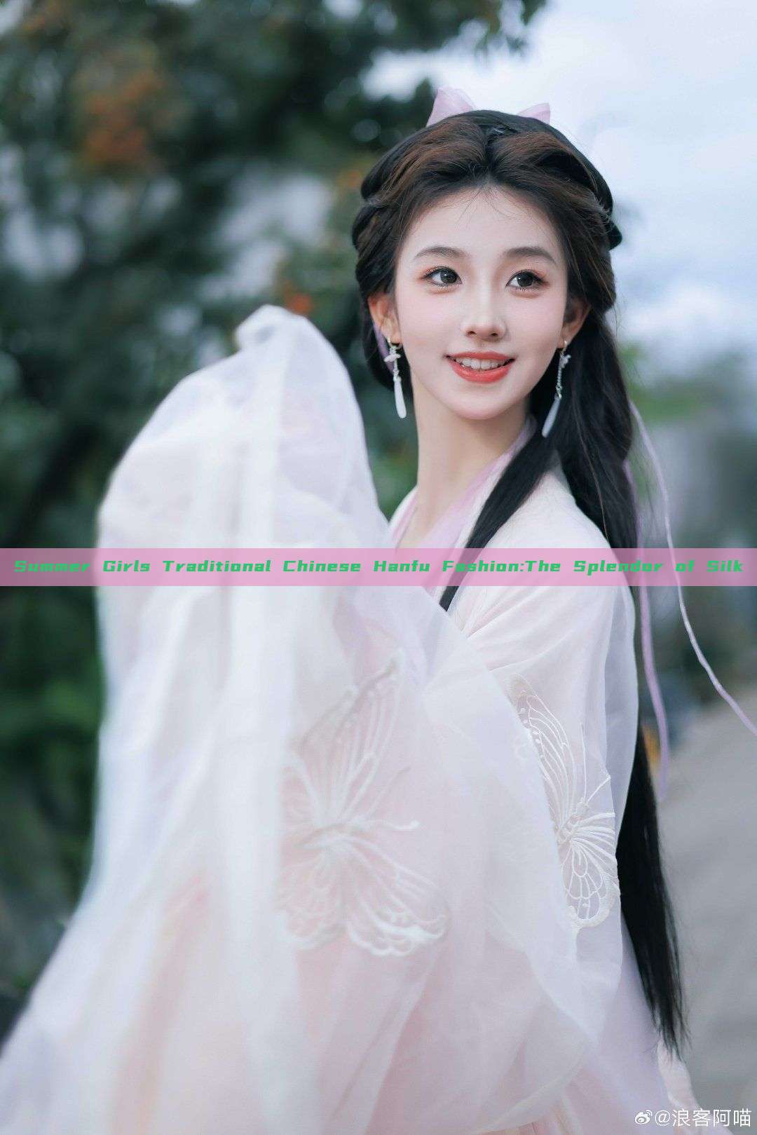 Summer Girls Traditional Chinese Hanfu Fashion:The Splendor of Silk Summer Girls Traditional Chinese Hanfu Fashion:The Splendor of Silk