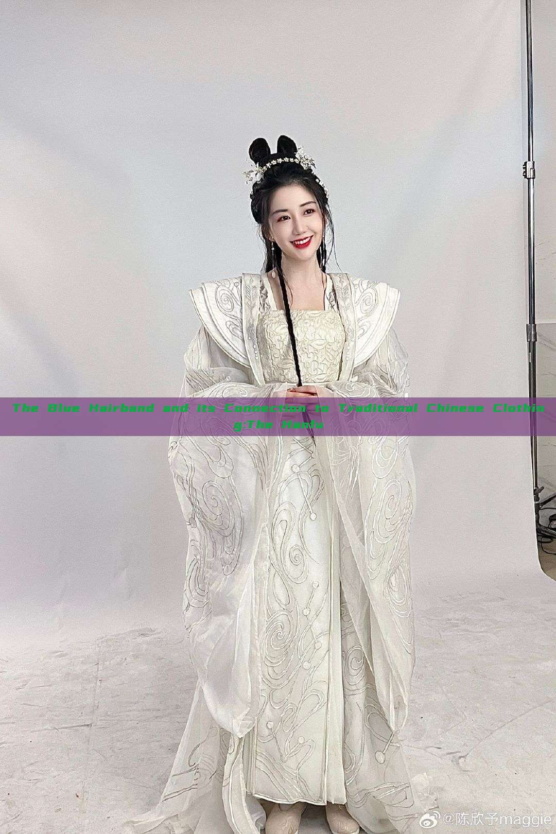 The Blue Hairband and its Connection to Traditional Chinese Clothing:The Hanfu The Blue Hairband and its Connection to Traditional Chinese Clothing:The Hanfu