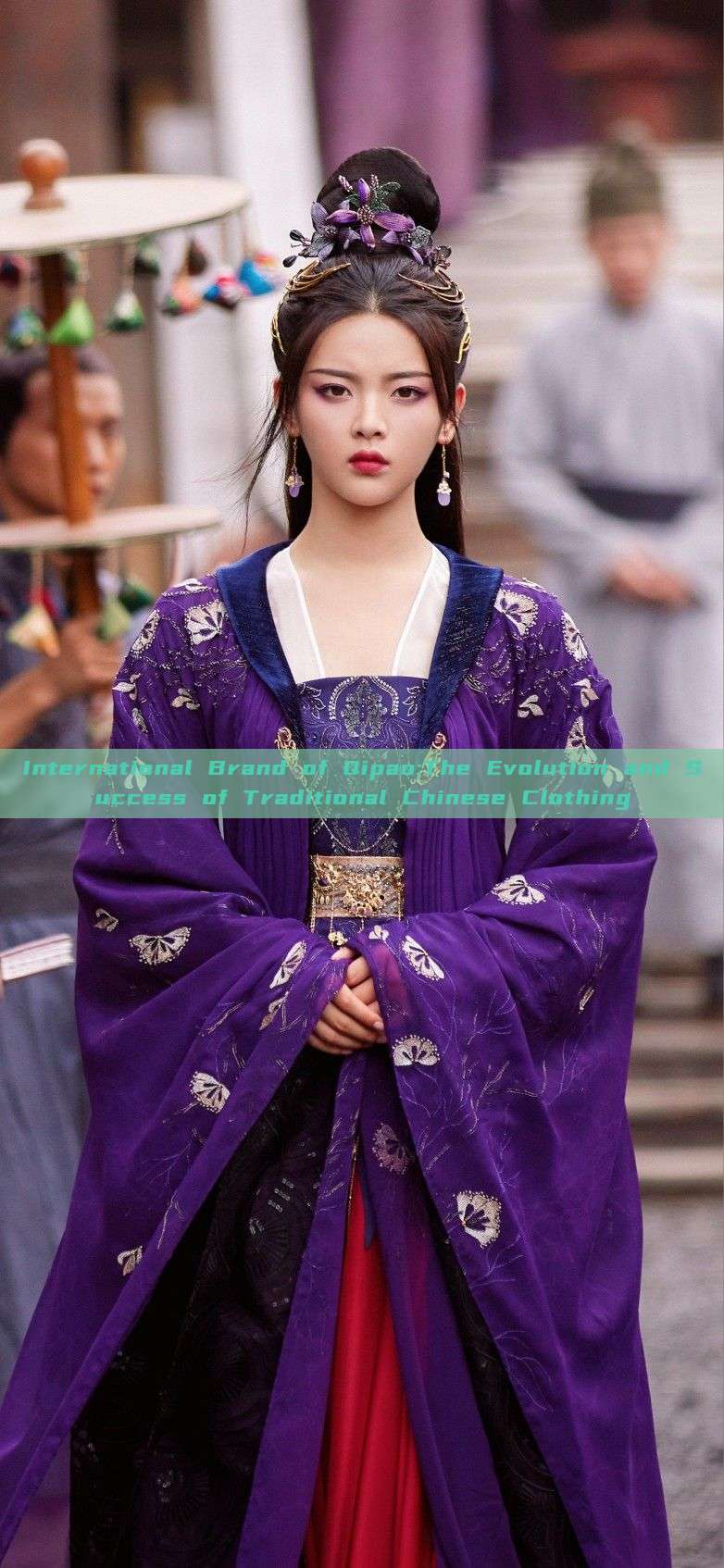 International Brand of Qipao:The Evolution and Success of Traditional Chinese Clothing