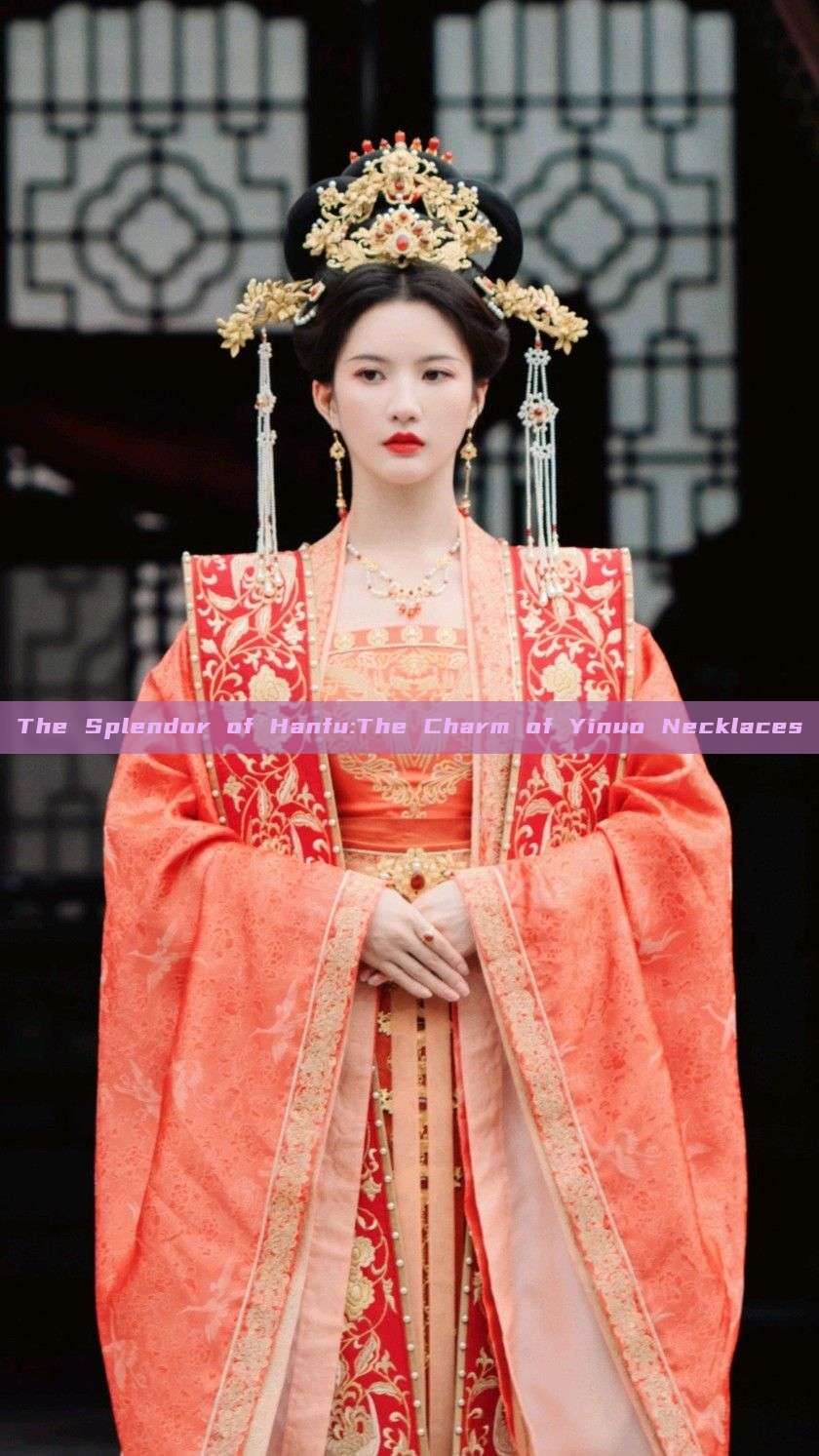 The Splendor of Hanfu:The Charm of Yinuo Necklaces The Splendor of Hanfu:The Charm of Yinuo Necklaces