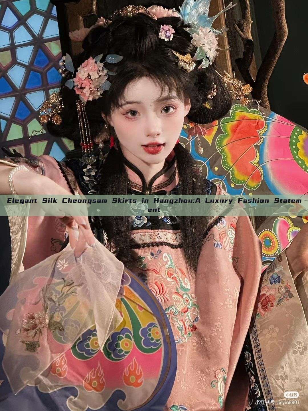 Elegant Silk Cheongsam Skirts in Hangzhou:A Luxury Fashion Statement Elegant Silk Cheongsam Skirts in Hangzhou:A Luxury Fashion Statement