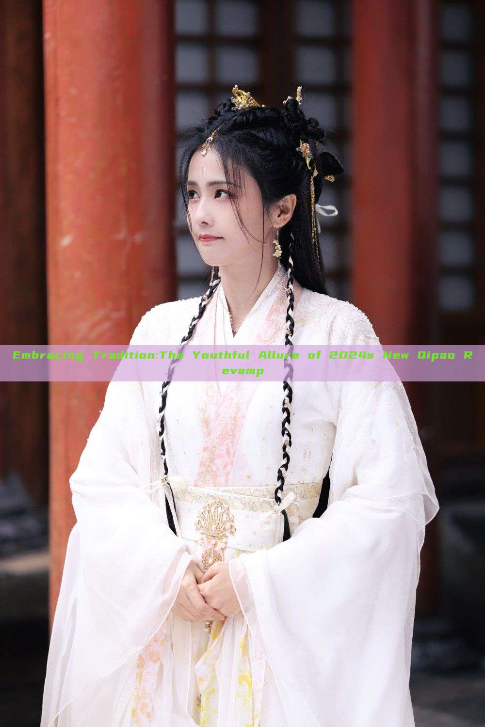 Embracing Tradition:The Youthful Allure of 2024s New Qipao Revamp Embracing Tradition:The Youthful Allure of 2024s New Qipao Revamp