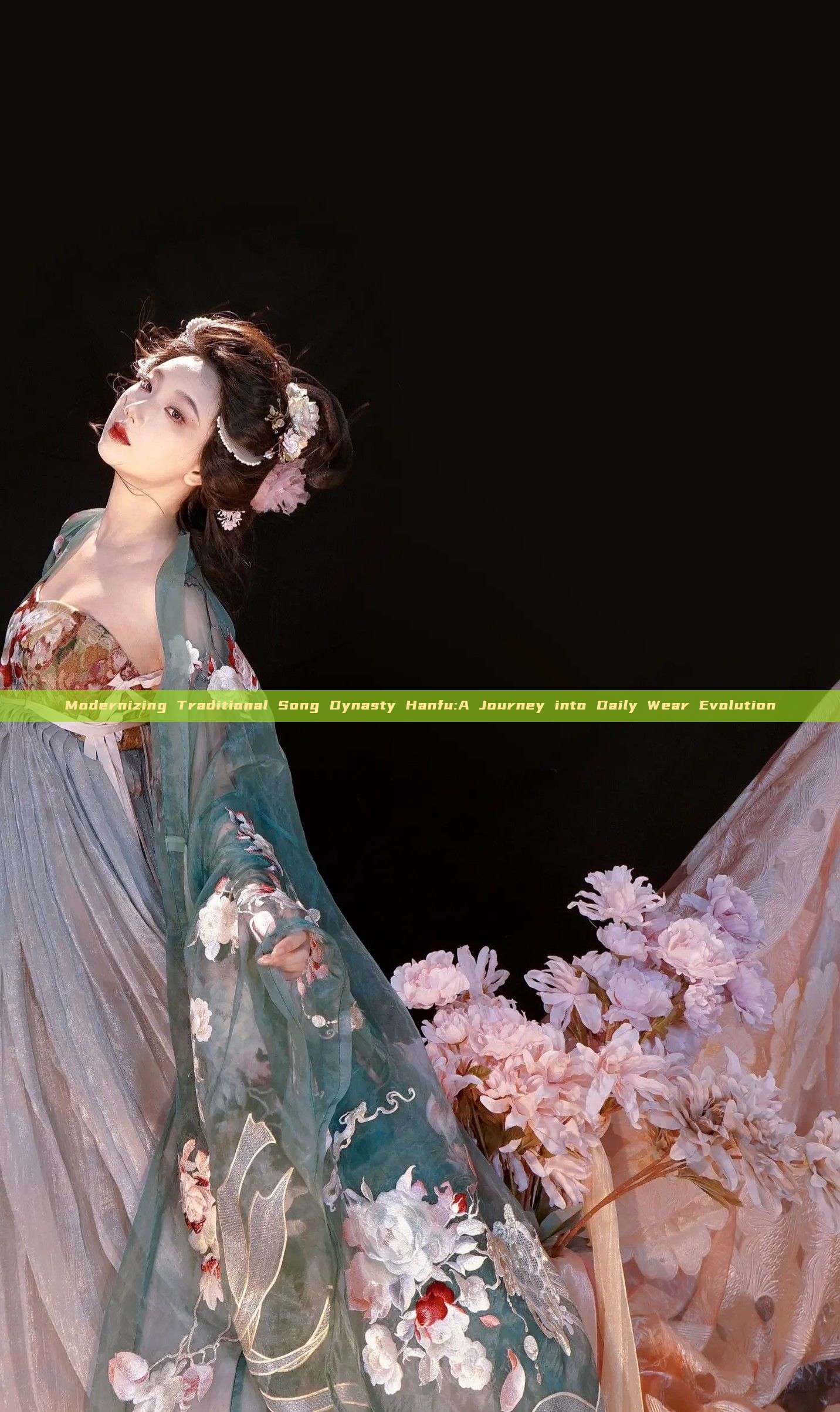 Modernizing Traditional Song Dynasty Hanfu:A Journey into Daily Wear Evolution Modernizing Traditional Song Dynasty Hanfu:A Journey into Daily Wear Evolution