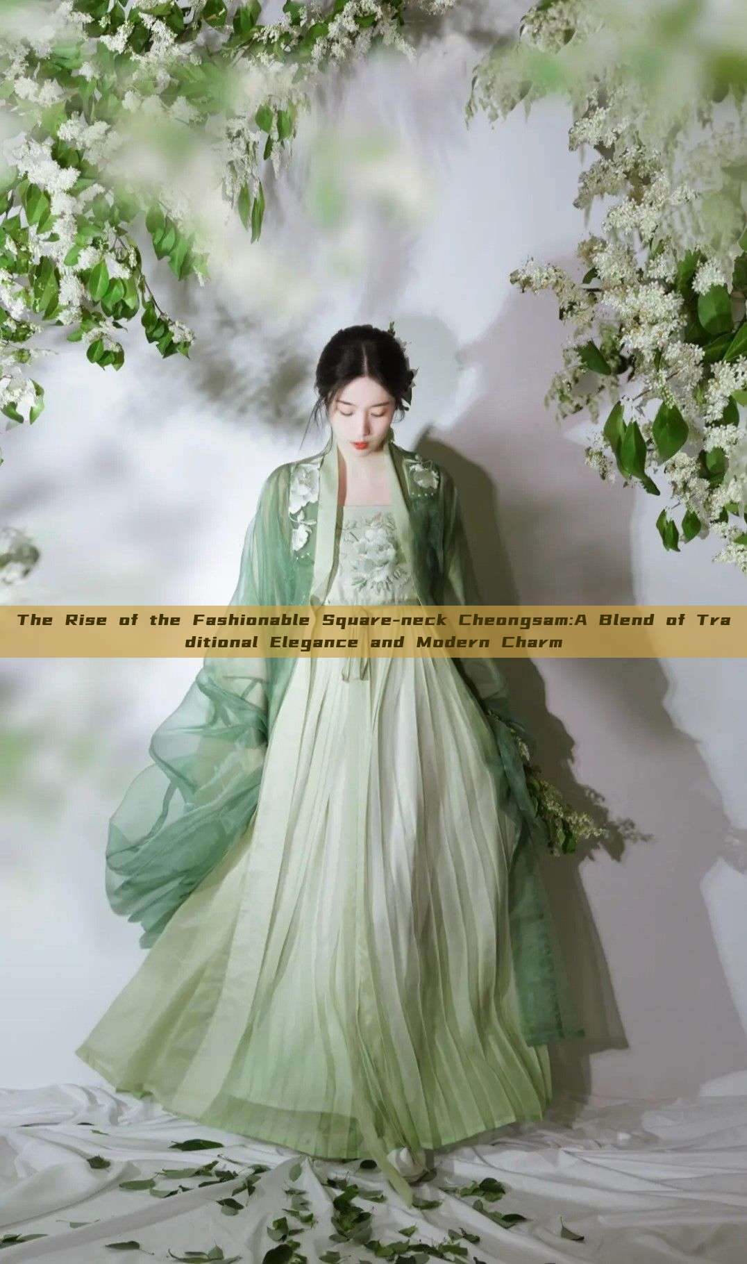 The Rise of the Fashionable Square-neck Cheongsam:A Blend of Traditional Elegance and Modern Charm