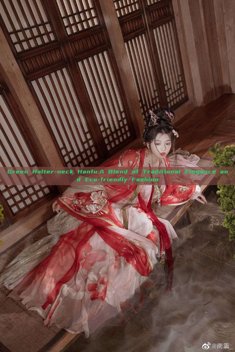 Green Halter-neck Hanfu:A Blend of Traditional Elegance and Eco-friendly Fashion Green Halter-neck Hanfu:A Blend of Traditional Elegance and Eco-friendly Fashion
