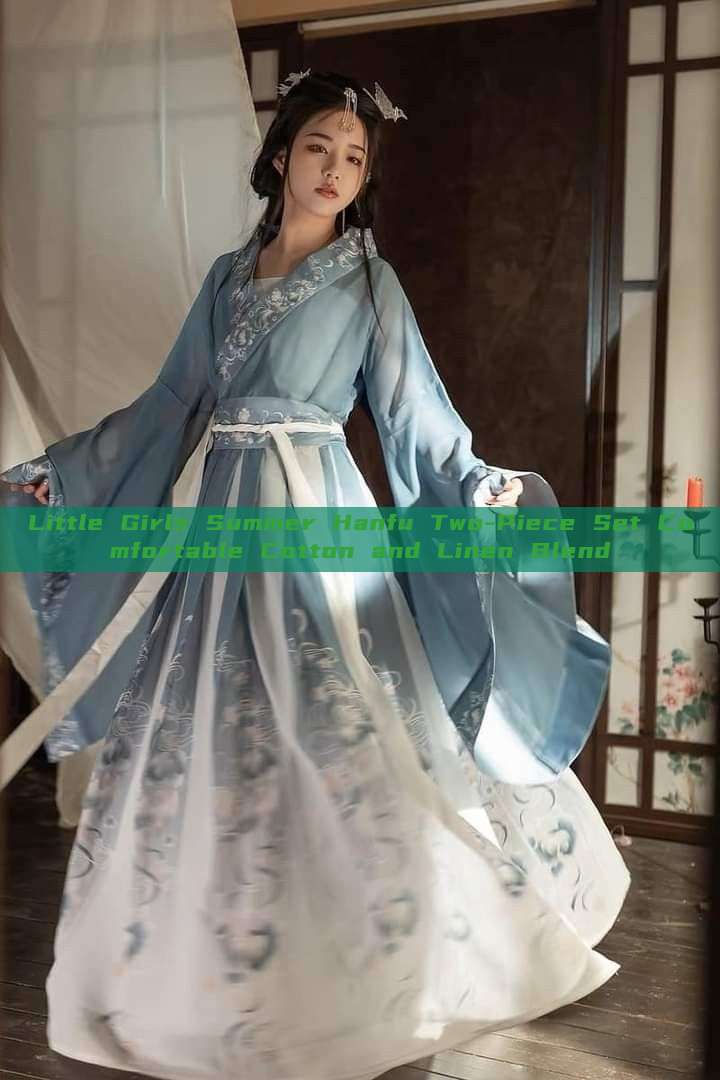 Little Girls Summer Hanfu Two-Piece Set Comfortable Cotton and Linen Blend Little Girls Summer Hanfu Two-Piece Set Comfortable Cotton and Linen Blend