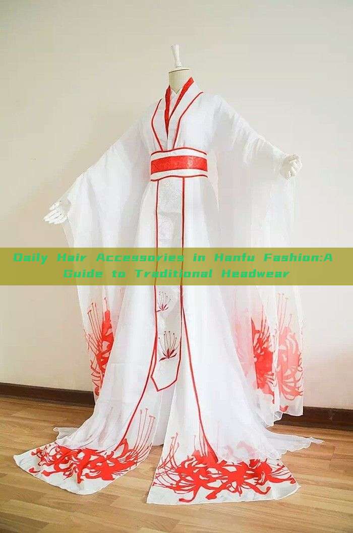 Daily Hair Accessories in Hanfu Fashion:A Guide to Traditional Headwear