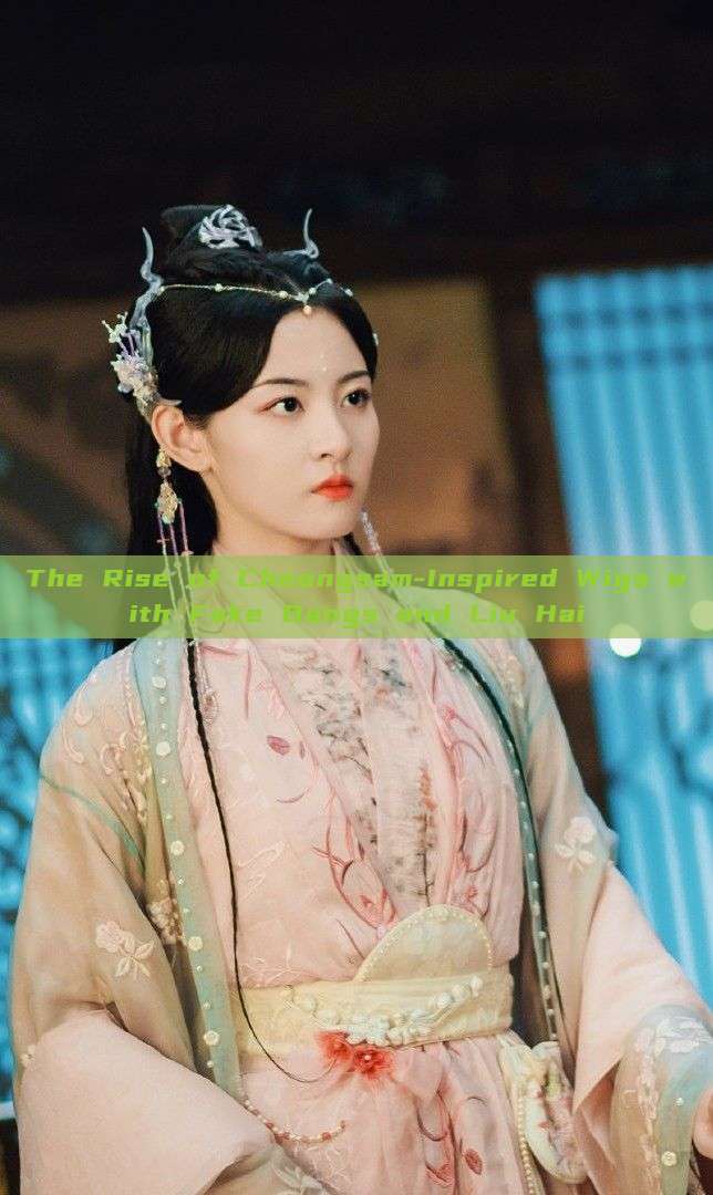 The Rise of Cheongsam-Inspired Wigs with Fake Bangs and Liu Hai The Rise of Cheongsam-Inspired Wigs with Fake Bangs and Liu Hai