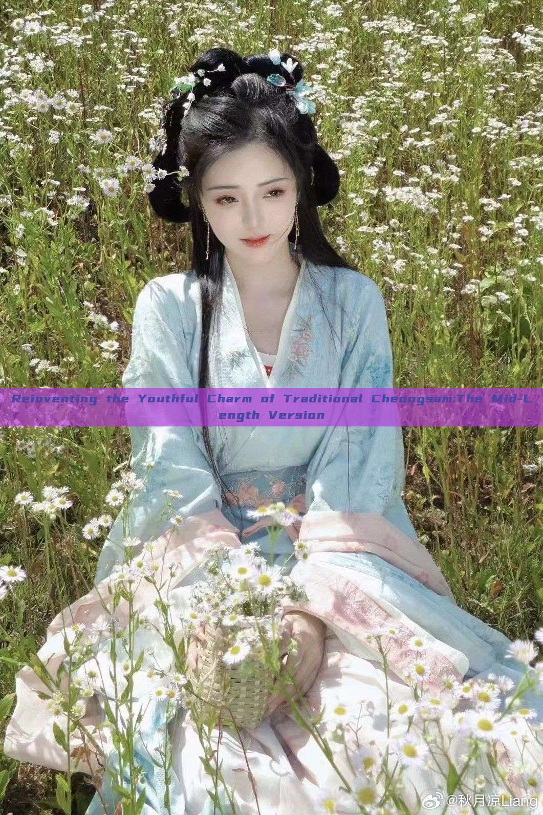 Reinventing the Youthful Charm of Traditional Cheongsam:The Mid-Length Version Reinventing the Youthful Charm of Traditional Cheongsam:The Mid-Length Version