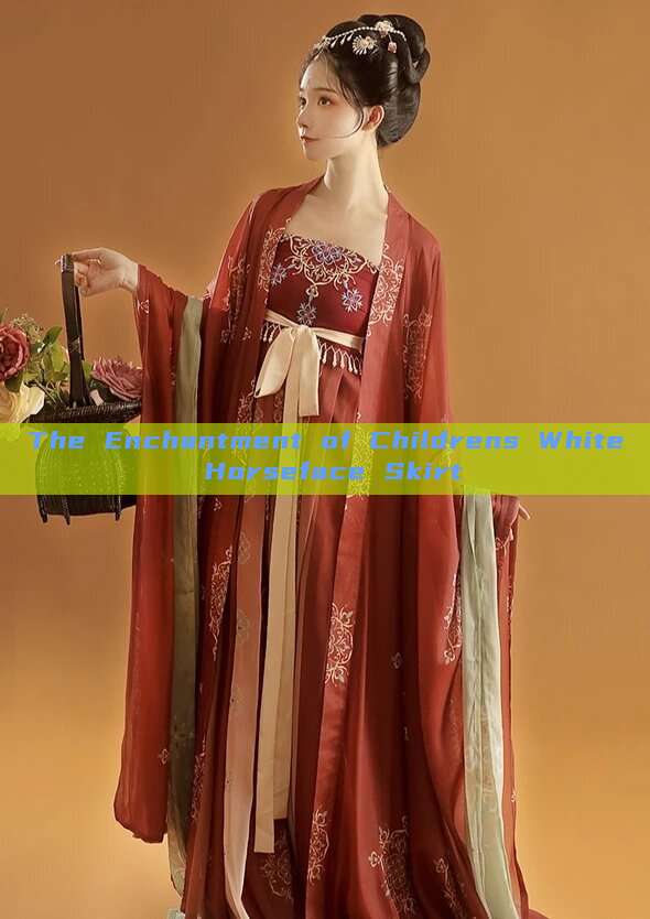 The Enchantment of Childrens White Horseface Skirt The Enchantment of Childrens White Horseface Skirt