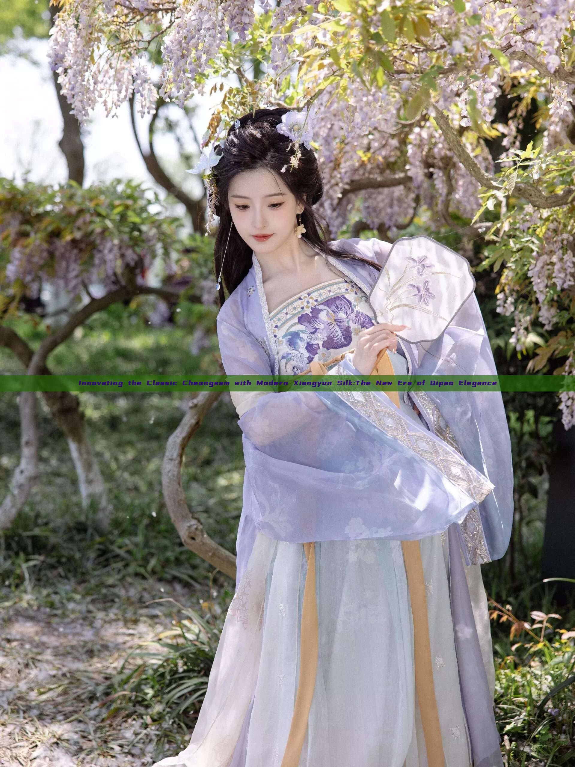 Innovating the Classic Cheongsam with Modern Xiangyun Silk:The New Era of Qipao Elegance Innovating the Classic Cheongsam with Modern Xiangyun Silk:The New Era of Qipao Elegance
