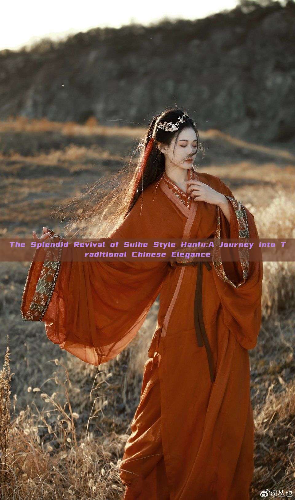 The Splendid Revival of Suihe Style Hanfu:A Journey into Traditional Chinese Elegance The Splendid Revival of Suihe Style Hanfu:A Journey into Traditional Chinese Elegance