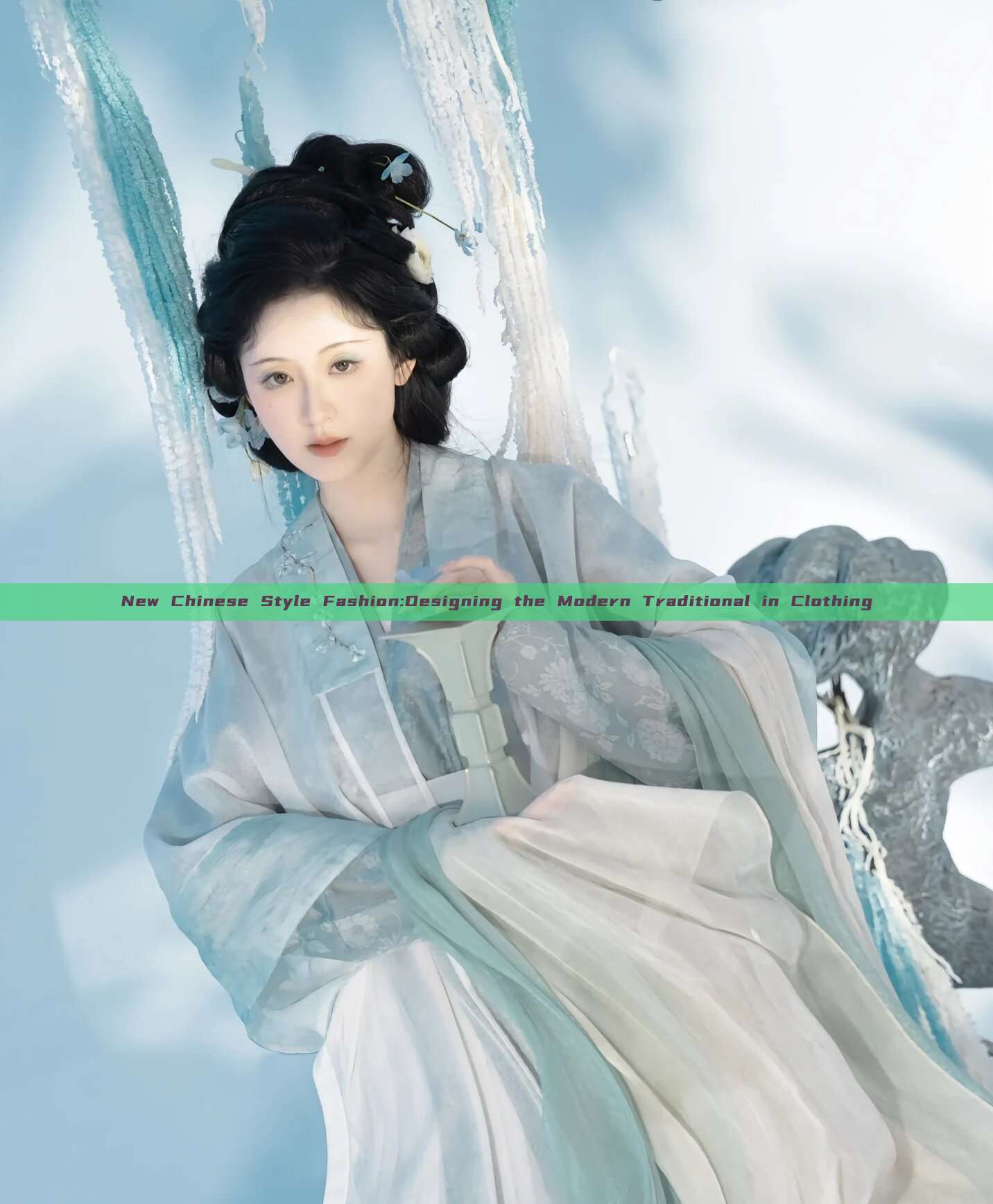 New Chinese Style Fashion:Designing the Modern Traditional in Clothing New Chinese Style Fashion:Designing the Modern Traditional in Clothing