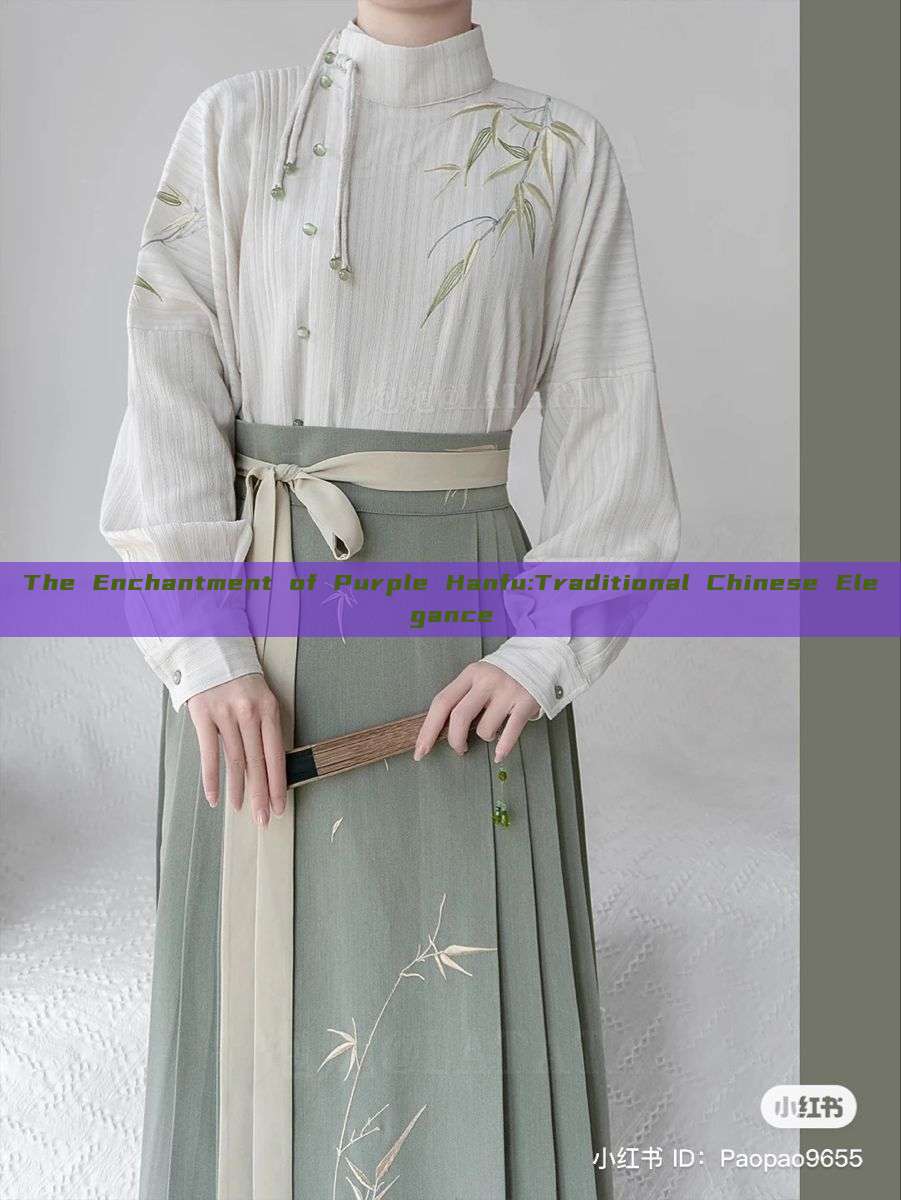 The Enchantment of Purple Hanfu:Traditional Chinese Elegance The Enchantment of Purple Hanfu:Traditional Chinese Elegance
