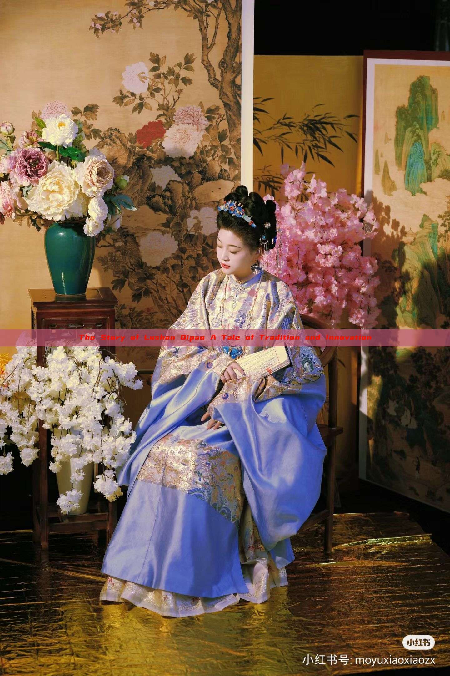 The Story of Lushan Qipao A Tale of Tradition and Innovation The Story of Lushan Qipao A Tale of Tradition and Innovation