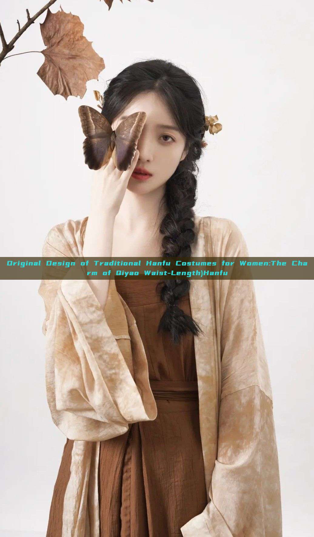 Original Design of Traditional Hanfu Costumes for Women:The Charm of Qiyao Waist-Length)Hanfu Original Design of Traditional Hanfu Costumes for Women:The Charm of Qiyao Waist-Length)Hanfu