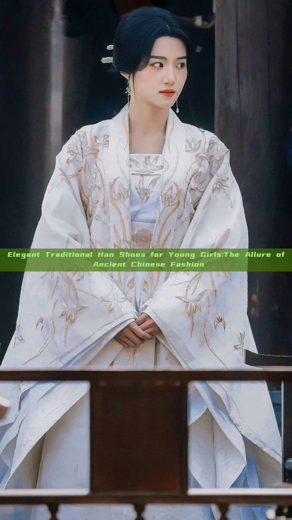 Elegant Traditional Han Shoes for Young Girls:The Allure of Ancient Chinese Fashion Elegant Traditional Han Shoes for Young Girls:The Allure of Ancient Chinese Fashion