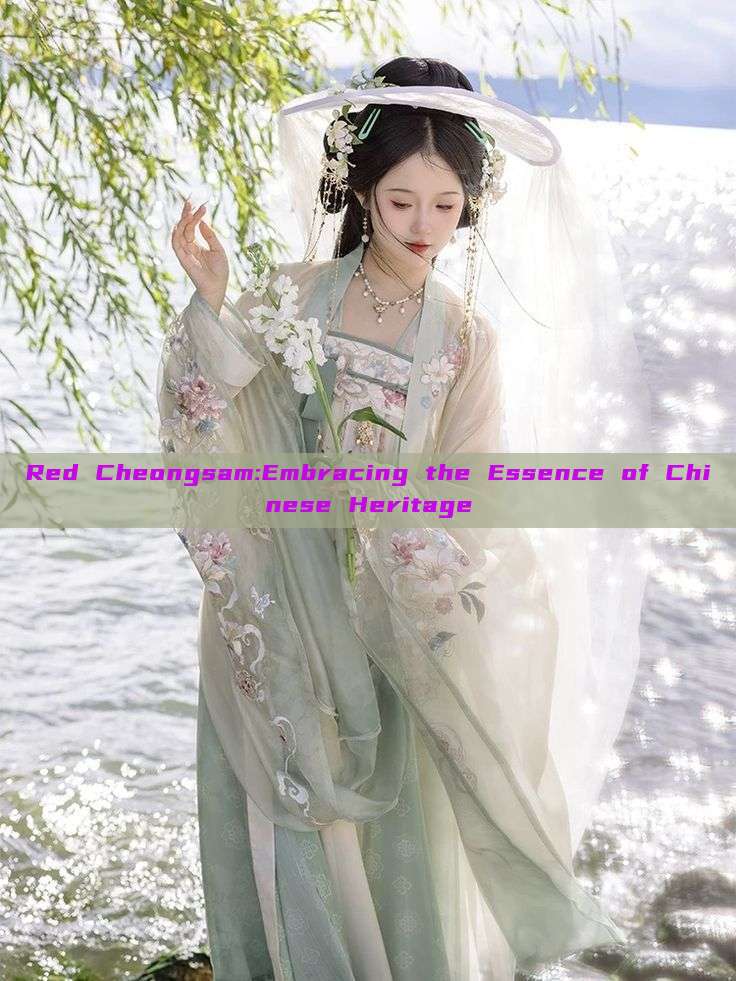 Red Cheongsam:Embracing the Essence of Chinese Heritage Red Cheongsam:Embracing the Essence of Chinese Heritage