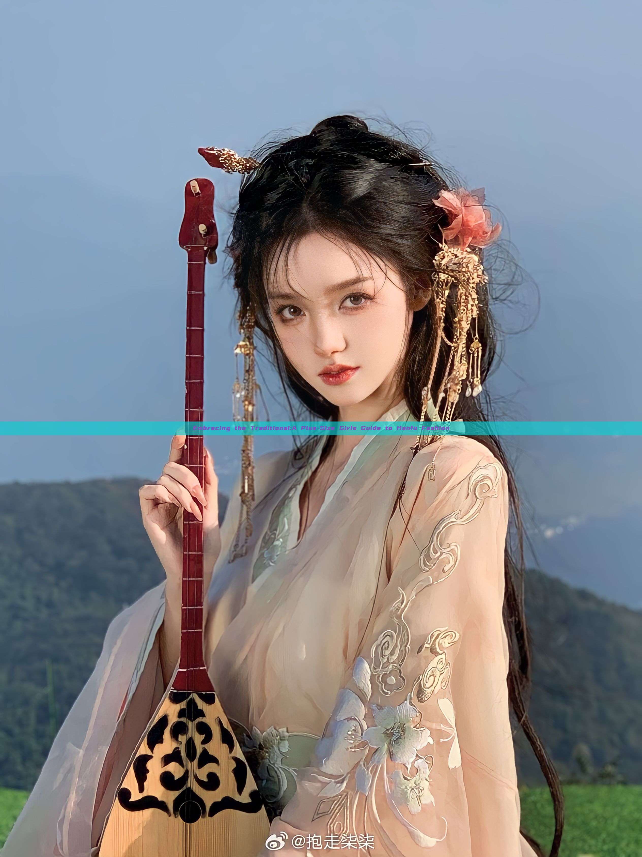 Embracing the Traditional:A Plus-Size Girls Guide to Hanfu Fashion Embracing the Traditional:A Plus-Size Girls Guide to Hanfu Fashion