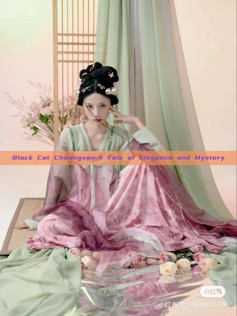 Black Cat Cheongsam:A Tale of Elegance and Mystery Black Cat Cheongsam:A Tale of Elegance and Mystery