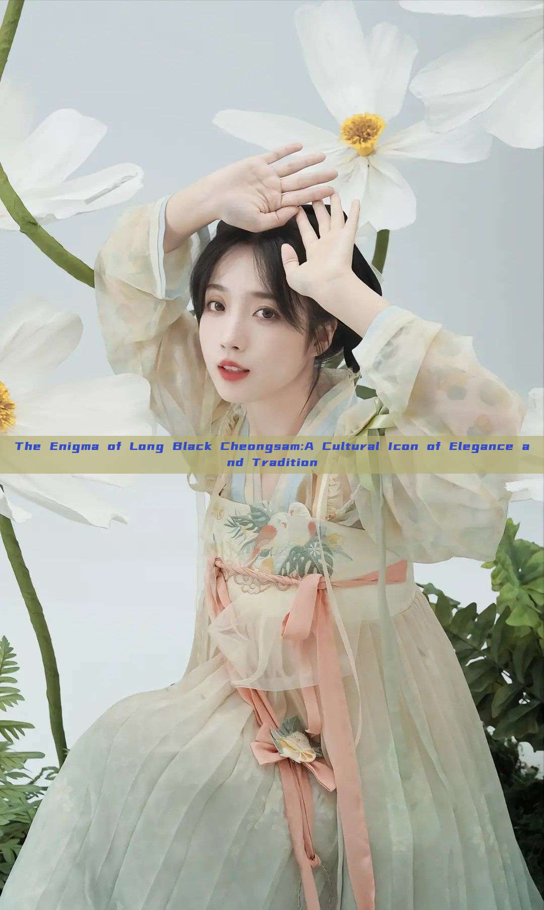 The Enigma of Long Black Cheongsam:A Cultural Icon of Elegance and Tradition